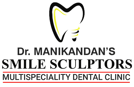 Dr.Manikandan's Smile Sculptors Multispeciality Dental Clinic